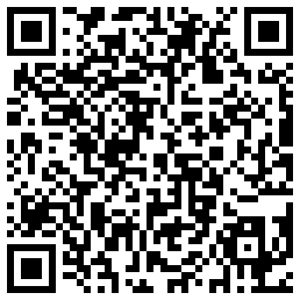 颜值一般身材不错的小野模伊伊宾馆私拍潜规则啪啪啪摄影师不行啊有点早泄被模特笑话1080P超清的二维码