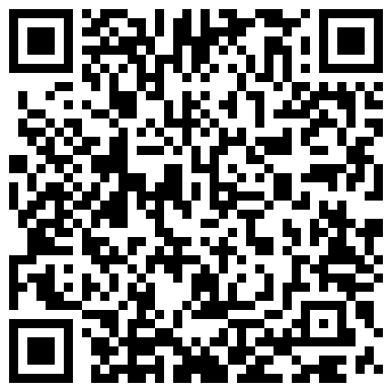 妹妹勾引亲哥哥 续！被爆菊，撕心裂肺惨叫 不要~疼~我再也不理你了 欲擒故纵 越丰满的女人越饥渴24P5V的二维码