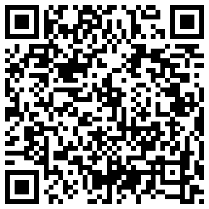 毛毛较多身材苗条妖艳新人主播说话非常骚气第四部 情趣装道具JJ自慰大秀很是诱惑不要错过的二维码