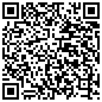 真实偸情露脸，清晰刺激对话，良家美少妇出轨约炮，吸肉棒舔蛋蛋嘴都搞麻了，无套啪啪呻吟和喘息声听的鸡巴硬死了的二维码