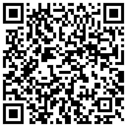 小情侣的不开房直播挑战！在浴室干，KTV干，办公室干，在厨房干就是不在床上干，射进去纸擦一下穿上衣服就换“战场”的二维码