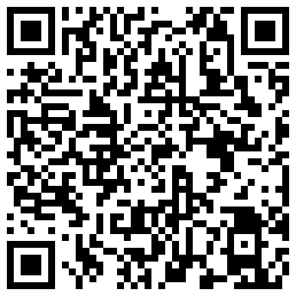 中午聚餐单位刚生过孩子没多久的少妇同事喝多了捂7玩一下 因为是剖腹产的逼还挺紧的的二维码