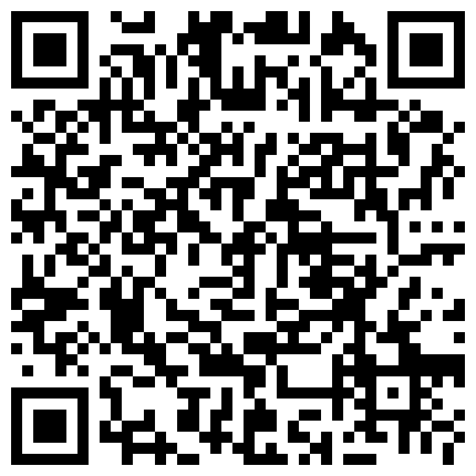 早期暗访东莞色情行业 叫了为长腿大胸细腰一字马美女解锁各种姿势舒服了一整晚的二维码