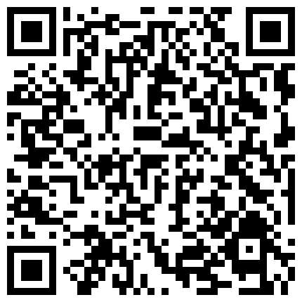 水嫩的骚逼高潮的快感，小少妇的诱惑AV棒大黑牛3个半小时的蹂躏，骚逼里的震动逼都麻木了，一爽爽一天的二维码