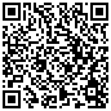 艺术主题宾馆做生意小老板约炮潮妹小情人真骚主动往身上骑耍贱听对话想让娶她臀肥阴毛浓密呻吟声好大的二维码