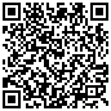 339966.xyz 快餐达人巷尾出租房泄火票昌遇见一位外表清纯着装看起来很有活力的长发气质妹很矫情啊必须狠狠插她对白有趣的二维码