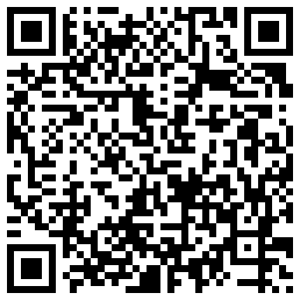 国产网红横屏】韩国高颜值主播.内内里包了一个跳蛋.若隐若现的小粉鲍诱惑满满-原版高清无水印.mp4的二维码