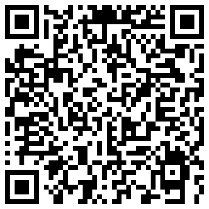 百度雲流出視圖外貌清純的保險推銷吳小姐為了大保單上門和變態客戶杜先生玩SM自拍 【首發推薦】國產AV巨作強上騷氣上門服務的保潔員 淫亂爆射的二维码