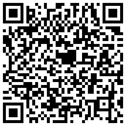 2021.10.29，【国产小妹】，专业黄播团队，新到00后极品小萝莉，这粉嘟嘟的双峰满分，无套啪啪，口爆，精液流出的二维码