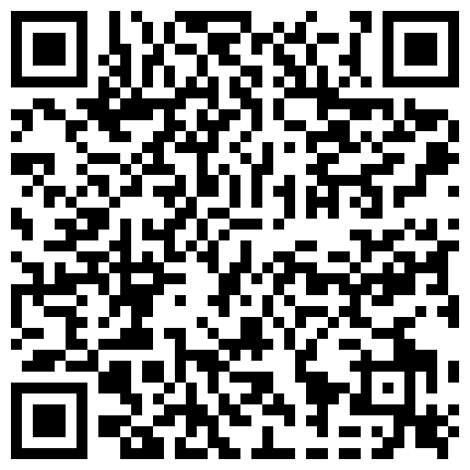 最新终极调教淫妻露出大佬户外偷情 服装店偷放尿脱衣服站炮做爱 无套后入内射粉穴 疯狂刺激太大胆了 高清720P原版的二维码