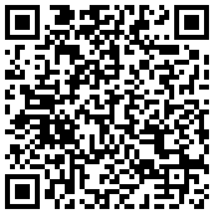 自整理不错的家庭摄像头偷拍合集,还有一位冲浪上衣掀翻暴露粉乳大奶子的二维码