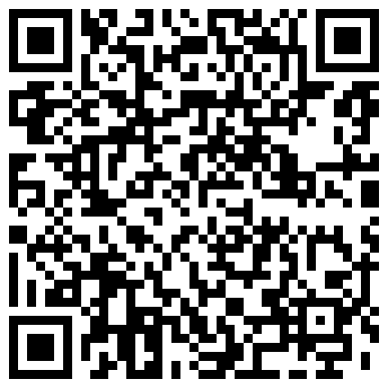 x5h5.com 中年男云南边境贫困地区300元就操了位身材颜值很不错的性感大美女,男的身强体壮各种高难度姿势干的妹子受不了要走!的二维码