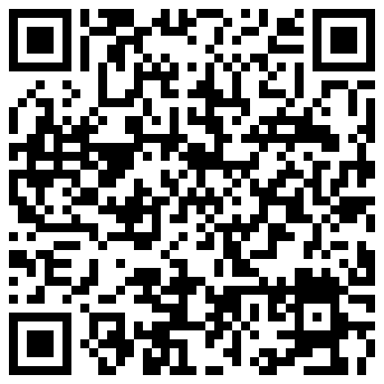 “哥，还是你鸡巴舒服，我老公那个不行”周末和新婚表妹家里操逼，先把表妹摸爽了再插BB夹的真紧，一会射了的二维码