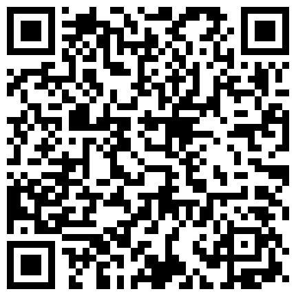 “好多淫水哦宝贝我高潮喷东西你帮我舔干净”对白超淫荡桑拿会所玩小姐碰到个外表清纯超会调情的漂亮妹子的二维码