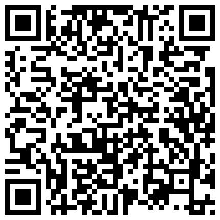 制衣厂做管理的朋友泡了个河南妹子邀我一块3P普通话对白的二维码