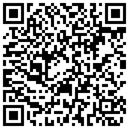 偷拍吊环房每对情侣利用吊环玩的很嗨,资源虽然老,内容绝对精彩的二维码
