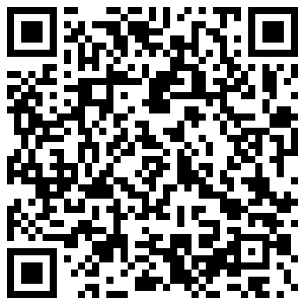 383828.xyz 浙江，宁波，漂亮小少妇居家性爱，【表姐很得劲】，臭弟弟，快来舔穴，开档黑丝，两腿大张私密处只属于你，高清源码录制的二维码