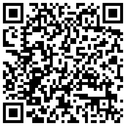 【情侣流出】洛杉矶华人高颜值情侣性爱流出【茉莉】二更的二维码