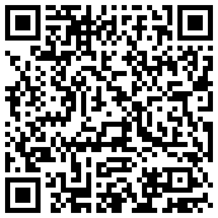 私企如虎之年质检部白姐宾馆约炮厂工小伙太骚了穿了一套连体情趣黑丝被干的淫水直流的二维码