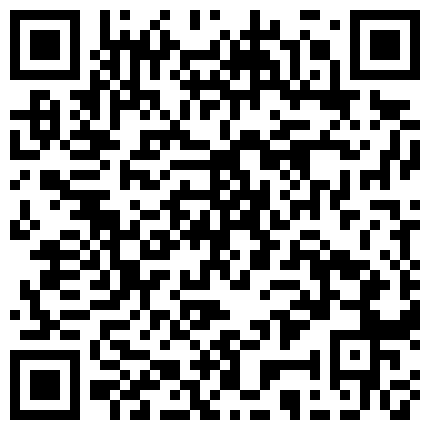 最近成人社交网被疯传的清纯乖巧学生妹打炮视频泄漏真实展现年轻人啪啪的样子小B多汁粉嫩很极品的二维码