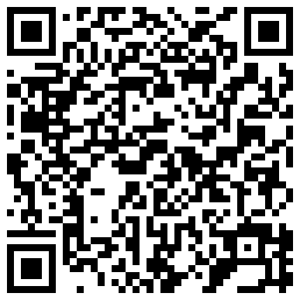 2024年10月麻豆BT最新域名 589529.xyz 90后的妹子很疯狂 小帅哥双飞两个极品嫩妹，美女质量不错BB饱满看着就有胃口 妹子嫩出水小尤物啊要冲动了的二维码