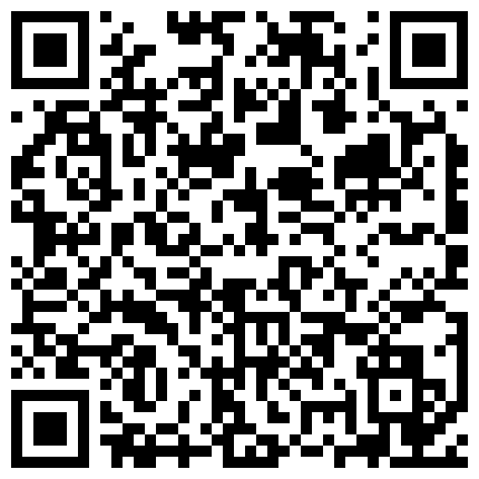 今日最新酒店偷拍【6-17】情侣早上晨炮，小仙女被男友抠逼给搞醒了，打了一炮的二维码