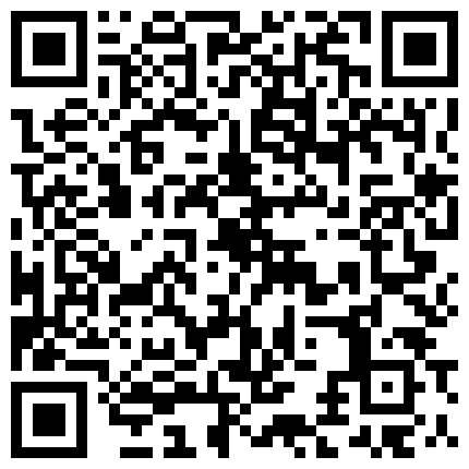 04年广西妹妹梦涵 ️：今天刚成年的小P孩登场，现场教小P孩艹B，几分钟就缴枪，过程搞笑，不要错过！的二维码