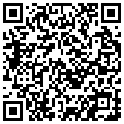 很有味道的小熟妇约了个大j8炮友,从床上干到厕所,最后再内谢浓精的二维码