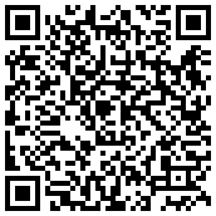 家庭网络摄像头破解TP小两口脱光光日常过夫妻生活与丰满美乳一线天馒头B爱妻爽完一起抽烟聊天1080P原版的二维码