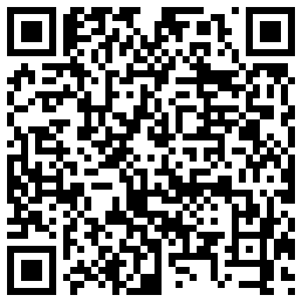 极度骚浪开档灰丝骚货饥渴裹屌 裹爽骑上就操 互舔做爱罕见黑色套套 太爽了摘下套套直接内射 高清720P完整版的二维码