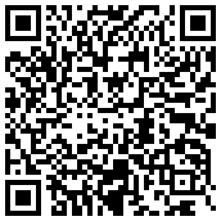 顶爆了！高颜气质长腿知名模特小姐姐私房拍摄换衣被记录加射精~年轻~水嫩~无水4K的二维码