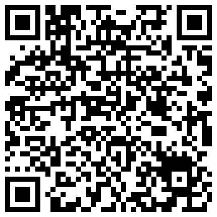 风流哥新作颜值不错800块一炮会所小妹貌似没戴套内射1080P高清原版的二维码