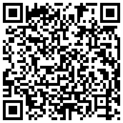 高颜值性感早期16年TS刘娇娇 调教贱狗，妈妈的鸡巴好吃吗 好吃啊我还想吃你的大鸡巴，用你大鸡巴操我 啊好舒服妈妈！的二维码