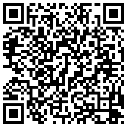 喜欢玩刺激的网红骚妹纸萌犬一只VIP收费视频跪舔口爆大鸡吧插骚浪淫穴高铁厕所公园露出的二维码