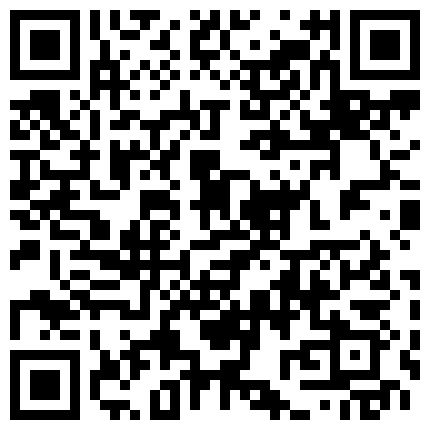 监控破解偷拍 一个人在家的留守少妇寂寞难耐 抠B自摸 看小黄片过过瘾的二维码