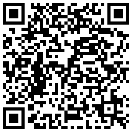 【经典流出】百度云泄密【第一季1~39合集】分7期之第4期2的二维码