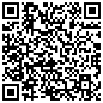 战神小利今夜2000约漂亮小姐姐，超清画质，骚穴干得水声不断，高潮阵阵，累瘫在床求饶了的二维码