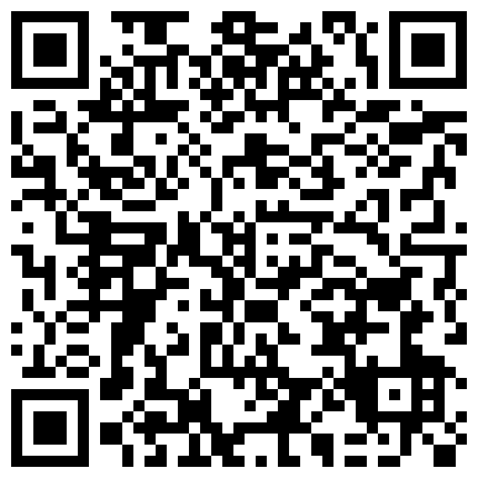 2021.9.11，【鑫仔探花】，抖音人气主播小姐姐，偶尔兼职做外围，超清4K设备偷拍，极品美乳白又大，激情交合淫荡精彩的二维码