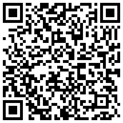 007711.xyz 18岁微胖小姐姐，约帅哥哥到家里骑乘再后入~奶奶在大厅，只能轻轻摩擦，不敢发出叫声~屁股长得真是不错，的二维码