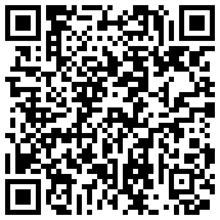 对白精彩勾搭公司离异少妇周末打炮有点矫情啊埋怨操的太狠了把胳膊弄淤血了说他粗鲁连干了2炮给操缺氧了1080P超清的二维码