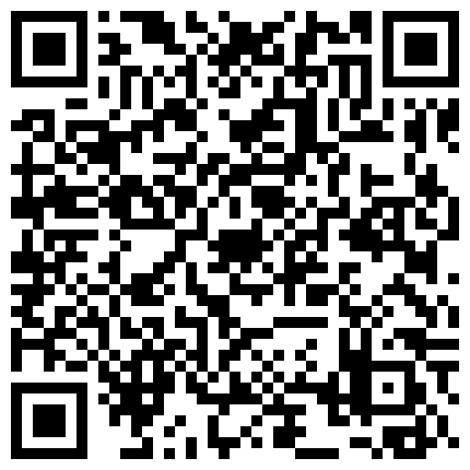 老婆气质大奶表妹真漂亮,垂涎已久终于找到机会带到酒店开房,黑丝美腿天然大奶子真诱人,等不及脱衣服直接撕开丝袜开操!的二维码