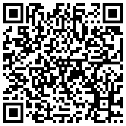 【今日推荐】真实约操175CM极品长腿东航空姐 无套骑乘很会扭动 蜂腰美臀 后入很养眼 超清1080P原版无水印的二维码