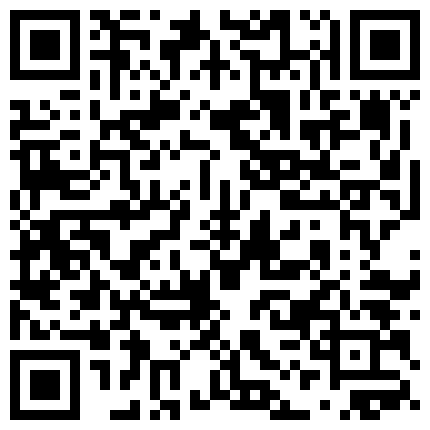 最佳泄密内容劲爆,微信视频录像,啪啪与调教视频,女主漂亮不可多得,喜欢的赶紧下载起来的二维码
