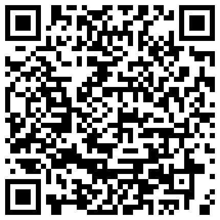 暑假强档 禁耻辱の潜入搜查官 罕见实战4P疯狂激战 淫叫销魂 白汁喷发的二维码