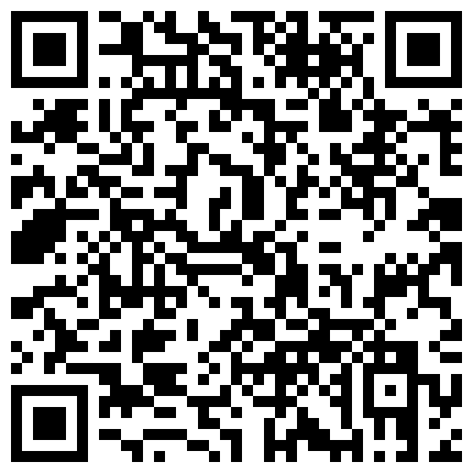 颜值不错御姐主播美容会所直播大秀 身材丰满 激情自慰的二维码
