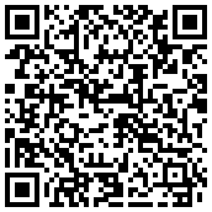 风情万种超级女神级主播，黑丝罕见啪啪做爱福利，超多花样啪啪的二维码