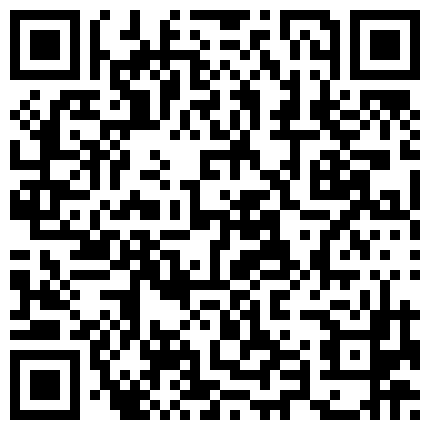 BIB-109,DPHA-001,FETI-029,KPAF-002,IWGB-042,IWGB-035,IWGB-034,MIBD-729,GST-009@6③⑦6零○⑨7的二维码