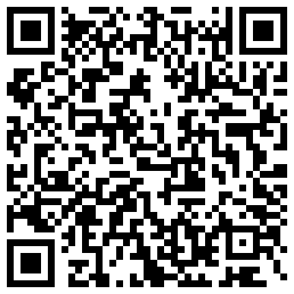 年度臻选家庭摄像头入侵真实偸拍民宅日常私生活大揭密家中袒胸露乳两口子激情造爱亮点多多的二维码