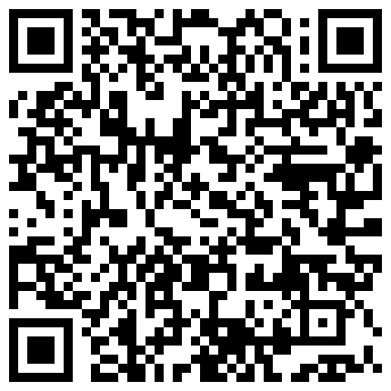 与老公商场卫生间偷偷来一炮，骚妻乐死啦，嘴笑得合不拢嘴，刺激发出淫叫，毫不掩饰高潮的淫乐！的二维码