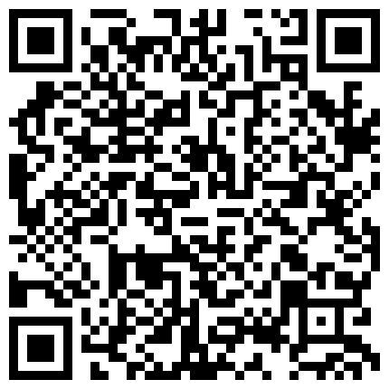 某换妻电报群6月流出大量淫妻性爱视频 一个比一个浪 全是第一视角手机拍摄 超强代入感的二维码